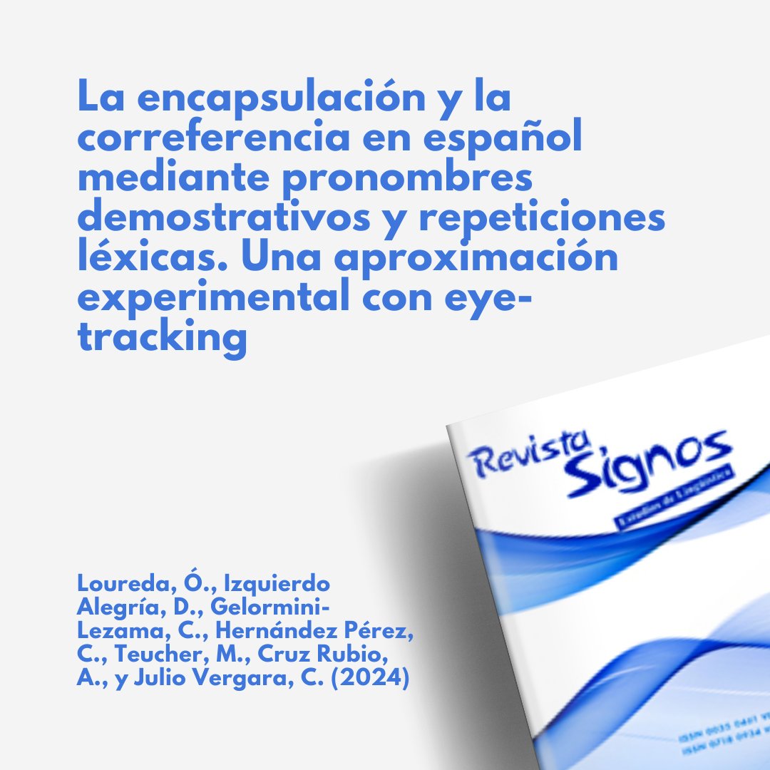 'La encapsulación y la correferencia en español mediante pronombres demostrativos y repeticiones léxicas' es el nuevo paper de Carlos Gelormini-Lezama, profesor de Comunicación y Procesos Cognitivos, publicado en el último número de @Revista_Signos. 📄bit.ly/3UfquQz