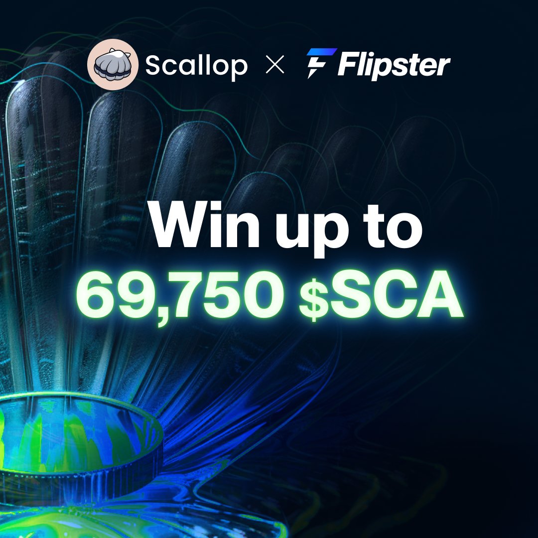 Join the Scallop x Flipster giveaway to win 500 $SCA
(Airdrop 50 $SCA to 10 participants)

To enter
✅Follow <a href="/Scallop_io/">Scallop</a> &amp; <a href="/flipster_io/">Flipster</a>
❤️Like this giveaway post
👇Comment wallet address

Stay tuned for #SCA trading volume competition with the chance to win up to 1,750 $SCA daily