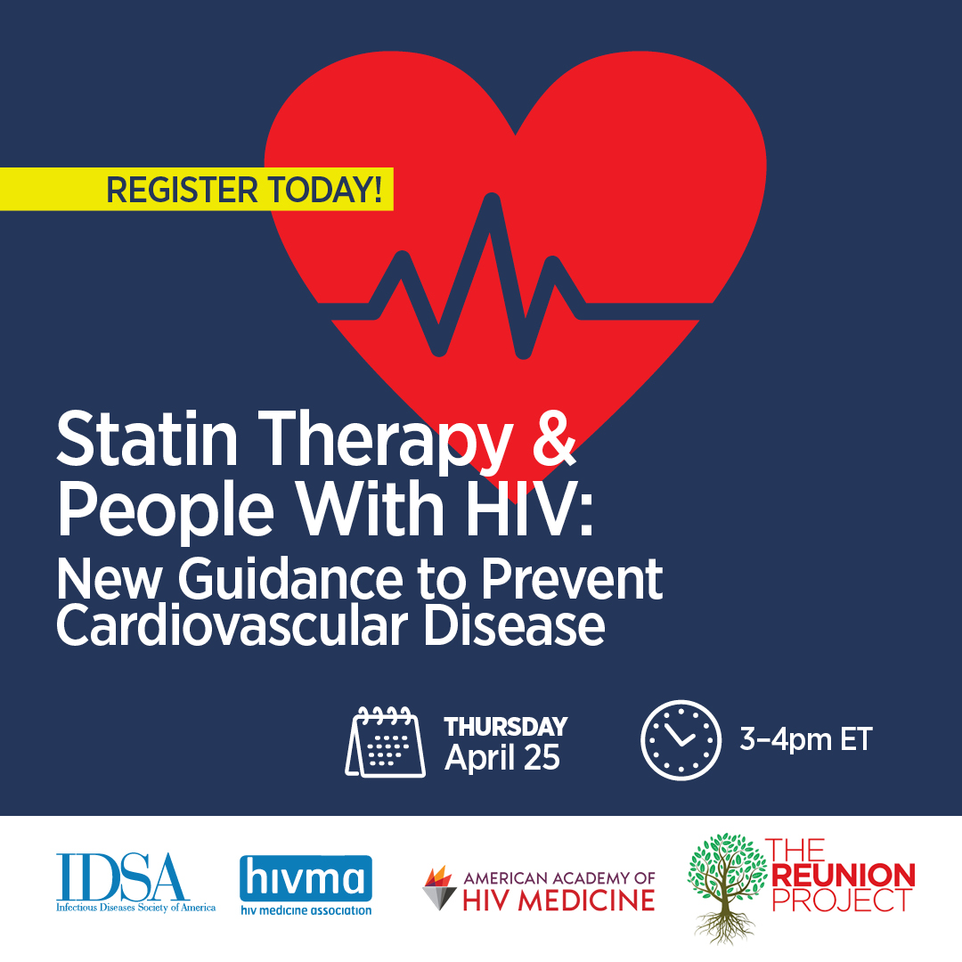 Learn the latest in #statintherapy with IDSA, @HIVMA, and @aahivmcomm on Thursday, April 25 at 3pm ET. Register: societycentral.zoom.us/webinar/regist… *continuing education credit will be available.