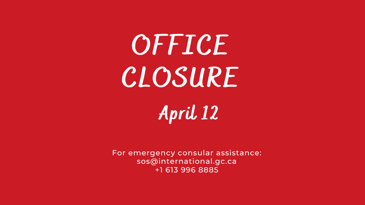 REMINDER: Please note that the High Commission will be closed today in lieu of Sinhala and Tamil New Year. Consular services however remain available: sos@international.gc.ca or call +1 613 996 8885.