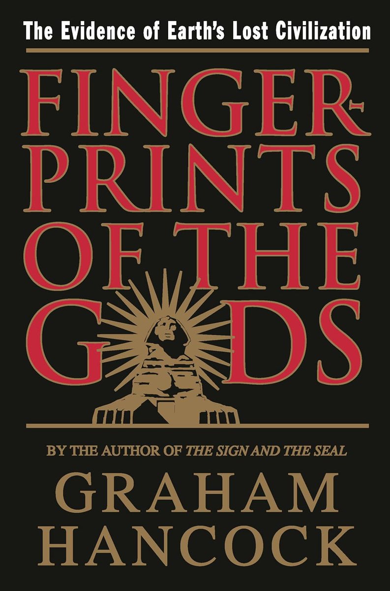 11) Fingerprints of the Gods by Graham Hancock

“Graham Hancock has influenced my views on history m...