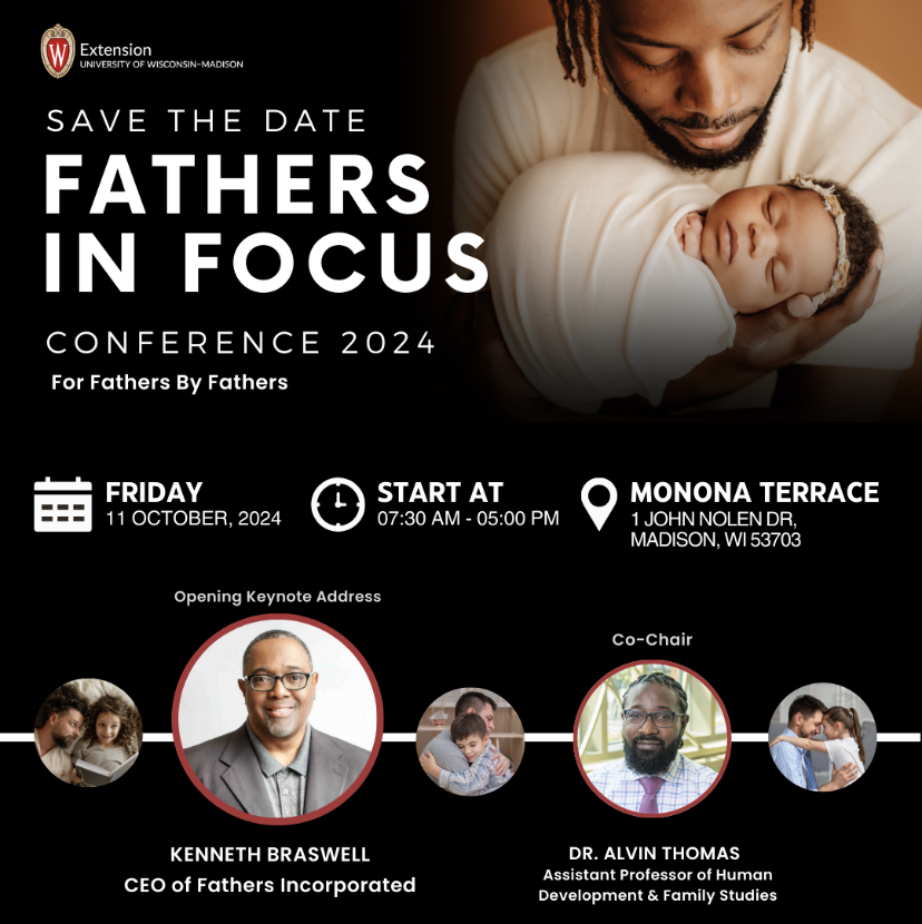 Save the date. Join us and our keynote speaker @Fathersincorp (Kenneth Braswell) on October 11th for a wonderful fatherhood program. @uwsmph @UWMadisonMedia @UWSoHE @UWMadSocialWork