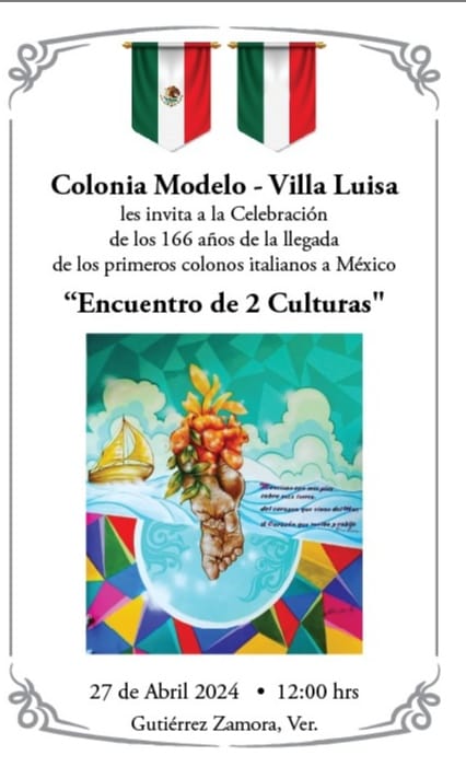 🇮🇹❤️🇲🇽

Colonia Modelo - Villa Luisa les invita a la Celebración de los 166 años de la llegada de los primeros colonos italianos a México

"Encuentro de 2 Culturas"
27 Abril 2024 a las 12 hrs
Gutiérrez Zamora, Veracruz