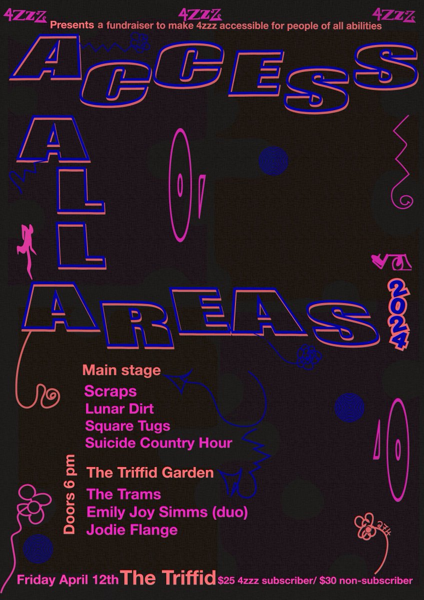 🔵 Access All Areas TONIGHT!! 🔵 Help us raise money to make 4ZZZ more accessible to all members of the community! Ticket price: $25+BF 4ZZZ Subscriber, $30+BF non-subscriber. GET TIX HERE --> shorturl.at/acIL3