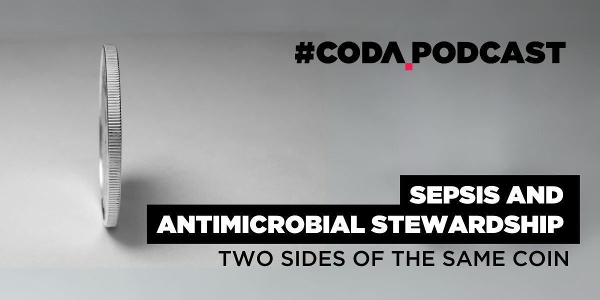 New #Codapodcast out now: 'Sepsis and Antimicrobial Stewardship – Two Sides of the Same Coin' featuring Karin Thursky. 🎧 Listen: buff.ly/3xguVRW #Coda22 #Sepsis #AntiMicrobialstewardship