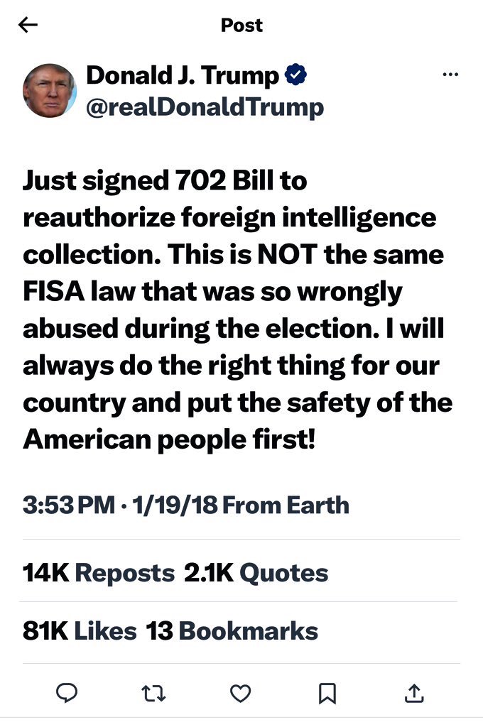 Why promote this stupid framing, @elonmusk ? 702 has nothing to do with spying on Americans; not even foreigners in America. Trump made this same mistake in 2018. Then he learned 702 is good, NOT related to spying on Americans, and he proudly enacted it into law👇