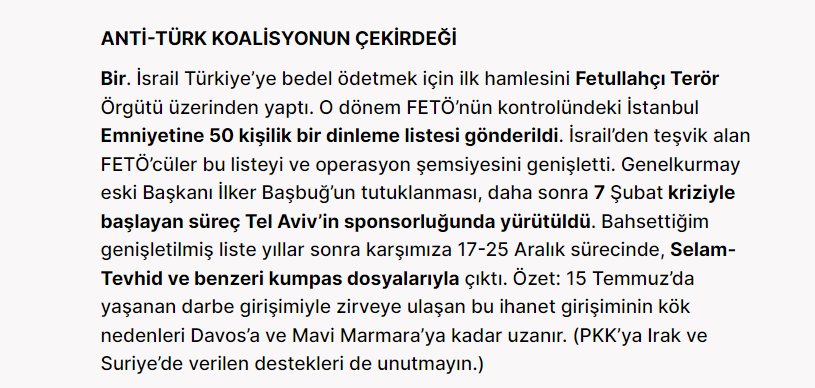 Serhat Albayrak'ın Sabah gazetesindeki ispiyoncusu (Berat Albayrak'ın e maillerinde bol miktarda örnek var, mesai arkadaşlarını vs fişlemiş raporlamış) Yahya Bostan yine uydurup uydurup yazmış. İlker Başbuğ'un tutuklanması ve 7 Şubat krizi İsrail sponsorluğunda yapılmış.. Teyo…