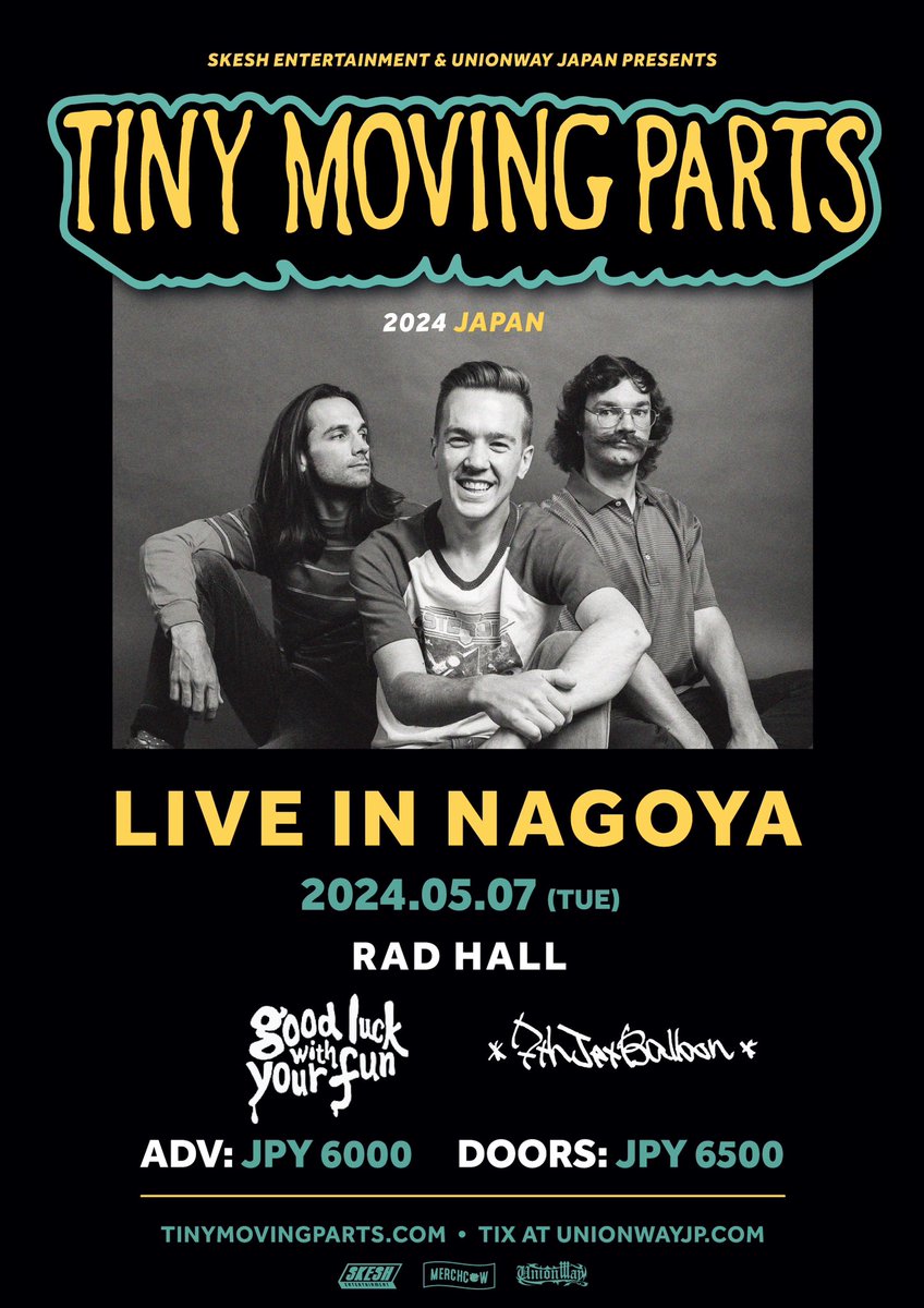 TINY MOVING PARTS 2024 JAPAN LIVE IN NAGOYA 5月7日(火) 名古屋 RAD HALL @radhall0804 ゲスト good luck with your fun 7th Jet Balloon OPEN 18:00 / START 18:30 前売 6,000円 t.livepocket.jp/e/tmp_nagoya