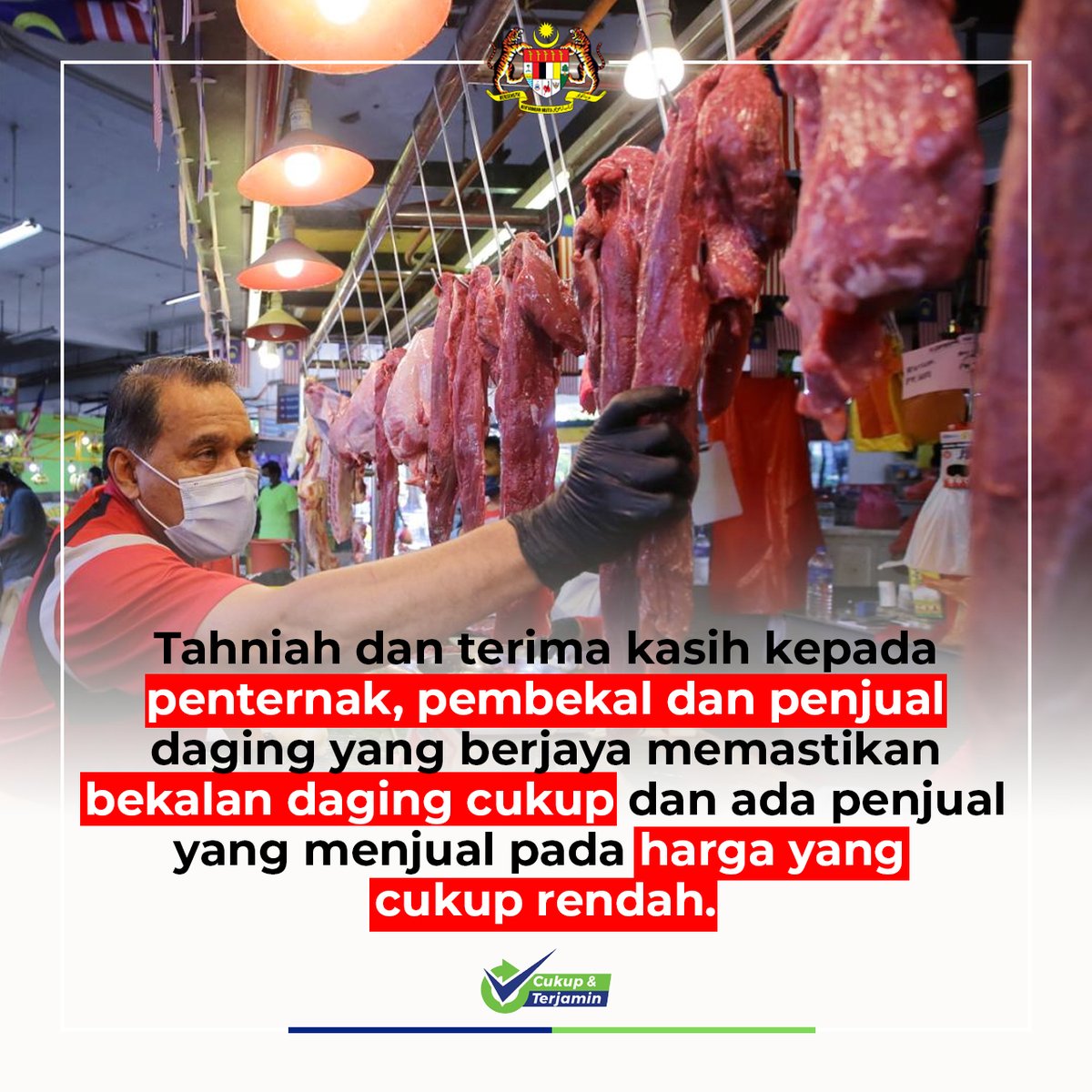 Saya ucapkan terima kasih kepada penternak, pembekal dan penjual daging yang telah berjaya memastikan bekalan daging di sepanjang Ramadan dan Syawal ini mencukupi dan ucapan tahniah dan syabas kepada penjual yang menjual daging pada harga yang cukup rendah.