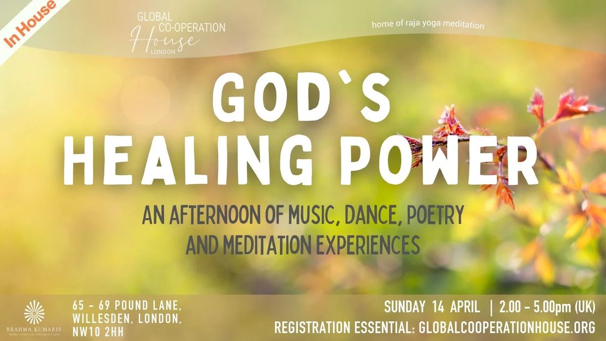 God’s Healing Power Sunday 14 April, 2-5pm, In-House event at #GCH, 65-69 Pound Lane, London NW10 2HH Experience how connecting with the Source of unconditional Divine love❤️gives us the strength to Heal ourselves Booking essential: globalcooperationhouse.org/whatson-full/r… ￼#FreeEvent