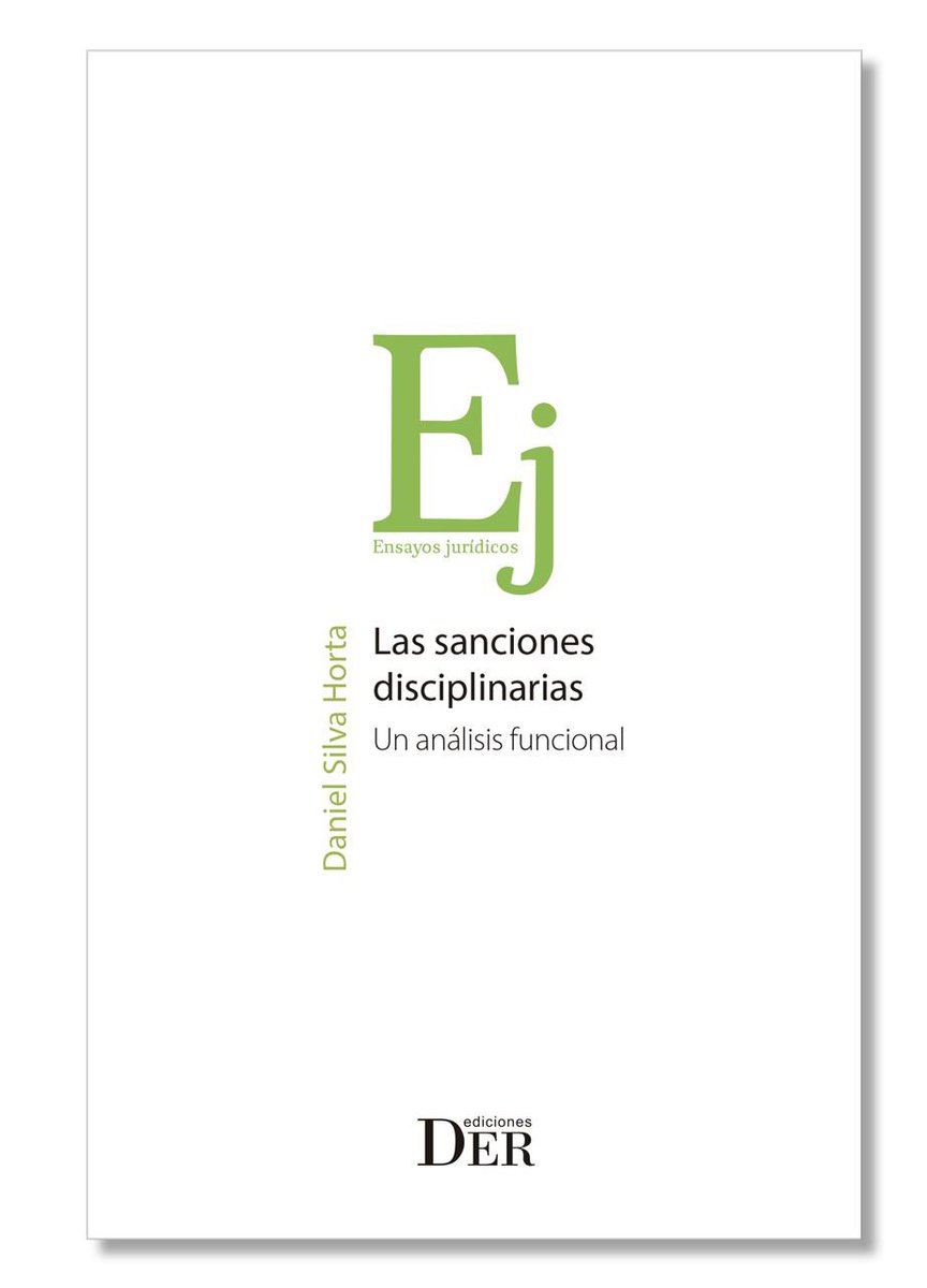 Ya se encuentra a la venta en DER Ediciones mi libro denominado “Las Sanciones Disciplinarias. Un análisis funcional”. 

Este texto es el resultado de varios años de estudio y reflexión sobre el importante rol que cumplen las sanciones disciplinarias en la función pública.