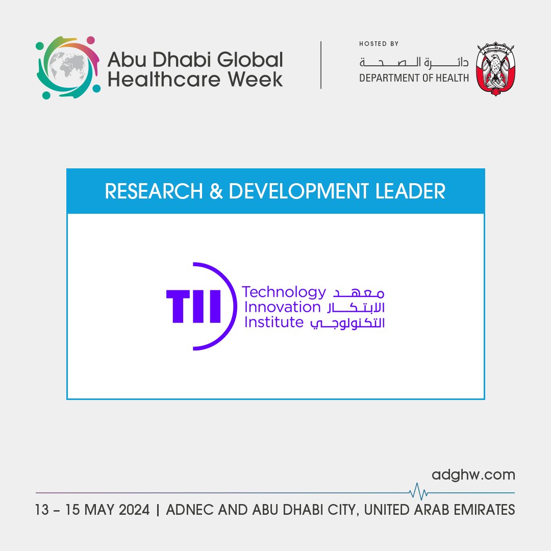 The Technology Innovation Institute (@TIIuae) is set to join us as a Research & Development Partner at #AbuDhabiGlobalHealthcareWeek. Part of Abu Dhabi Government’s Advanced Technology research Council, TII’s teams of scientists, researchers and engineers work in an open,…