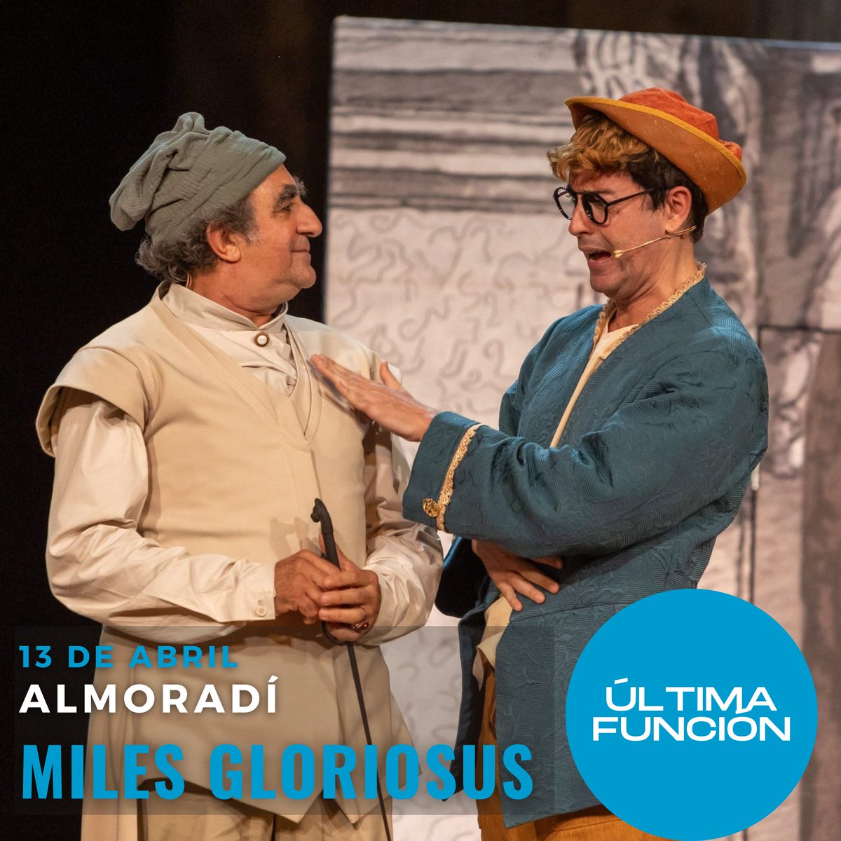 ⚠️ Última función de la gira ⚠️ #MilesGloriosus se despide de su exitosa gira 😢 pero antes... ¡nos dejarán una última función que será inolvidable! El 13 de abril en el Teatro Cortés de #Almoradí (Alicante) 💙💙¡Ha sido un placer! ¡Os vamos a echar mucho de menos! 💙💙