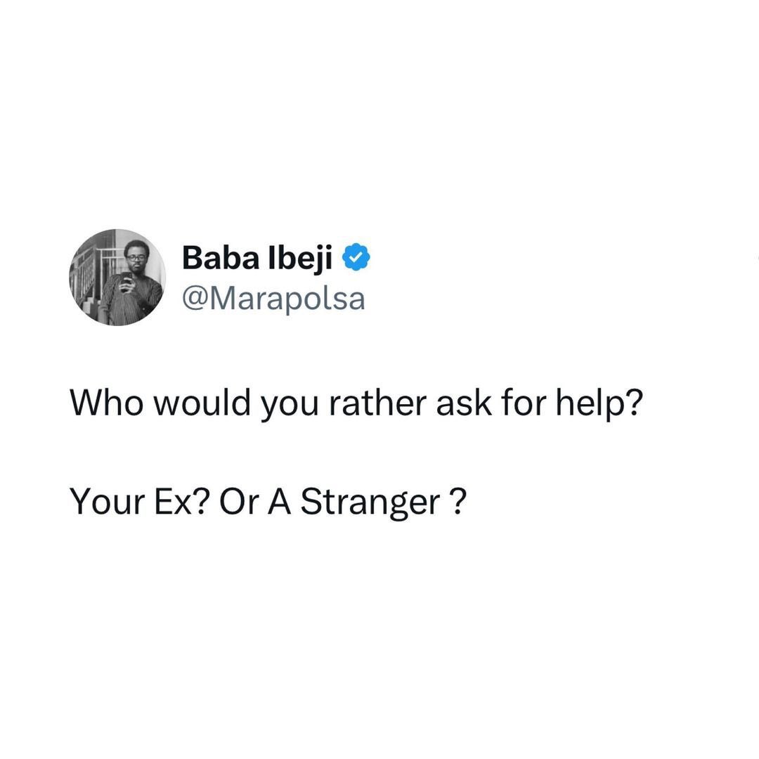 For Fun: Who would you rather ask?🤔

Your Ex- Reply 1
A stranger- Reply 2

Nana Aba, Fela, Essien, Kwadwo Asamoah, #Khebabathon 

Follow @GlobaGlimpse for more news updates