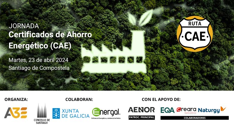 📍¡Reserva esta fecha! El 23 de abril se celebra la Jornada de Certificados de Ahorro Energético en Santiago de Compostela. Un evento, dentro de la ruta de los CAEs, organizado por A3e con el patrocinio y participación de AENOR 👉🏻Inscríbete en este link: bit.ly/3xyI7BR