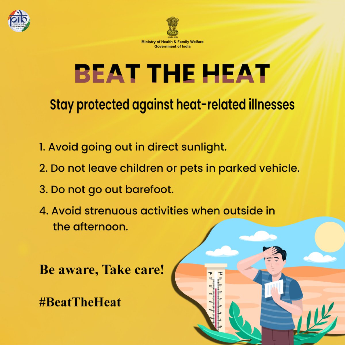 📝Public Health Advisory for Extreme Heat/Heatwave☀️ 👉Do not leave children or pets in parked vehicle 👉Do not go out barefoot #BeatTheHeat #HeatWave @MoHFW @MIB_India @IMDWeather @PIB_India