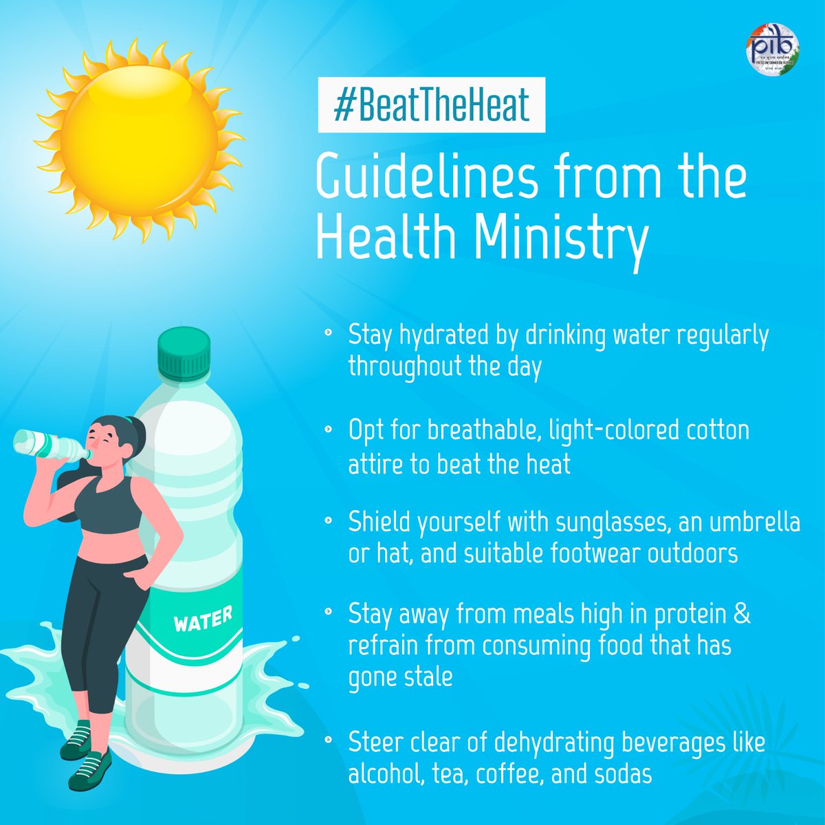 #HeatWave: Beat the Heat! 📝Public Health Advisory for Extreme Heat/Heatwave☀️ 👉Stay hydrated by drinking water regularly throughout the day 👉Steer clear of dehydrating beverages like alcohol, tea, coffee and sodas @MoHFW_INDIA @MIB_India @IMDWeather @PIB_India