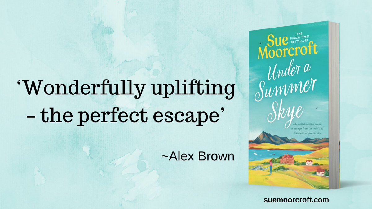Many thanks to @alexbrownbooks for this great quote! #UnderASummerSkye is available to #preorder here or from all good retailers: amazon.co.uk/Under-Summer-S… UK release to be 9 May 2024 Canada and US 14 May 2024