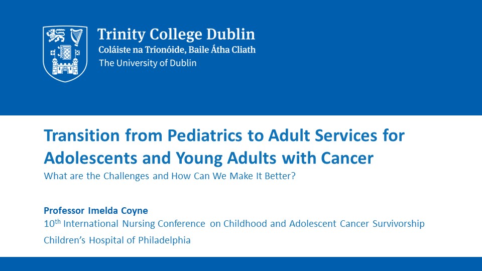 Our Director Prof @ImeldaCoyne delivered a #keynote presentation at last week's 10th International Nursing Conference on Child & Adolescent Cancer Survivorship in @ChildrensPhila on the 'Transition from Pediatrics to Adult Services for Adolescents & Young Adults with Cancer'