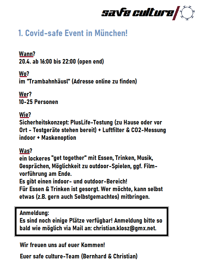 It is on! Das 1. Covid-safe Event in München steigt am SA, 20.4. Es gibt noch ein paar freie Plätze, bitte schnell anmelden! Darf auch gern geteilt & kopiert werden. Wir würden uns freuen, wenn ihr kommt! #safeculture