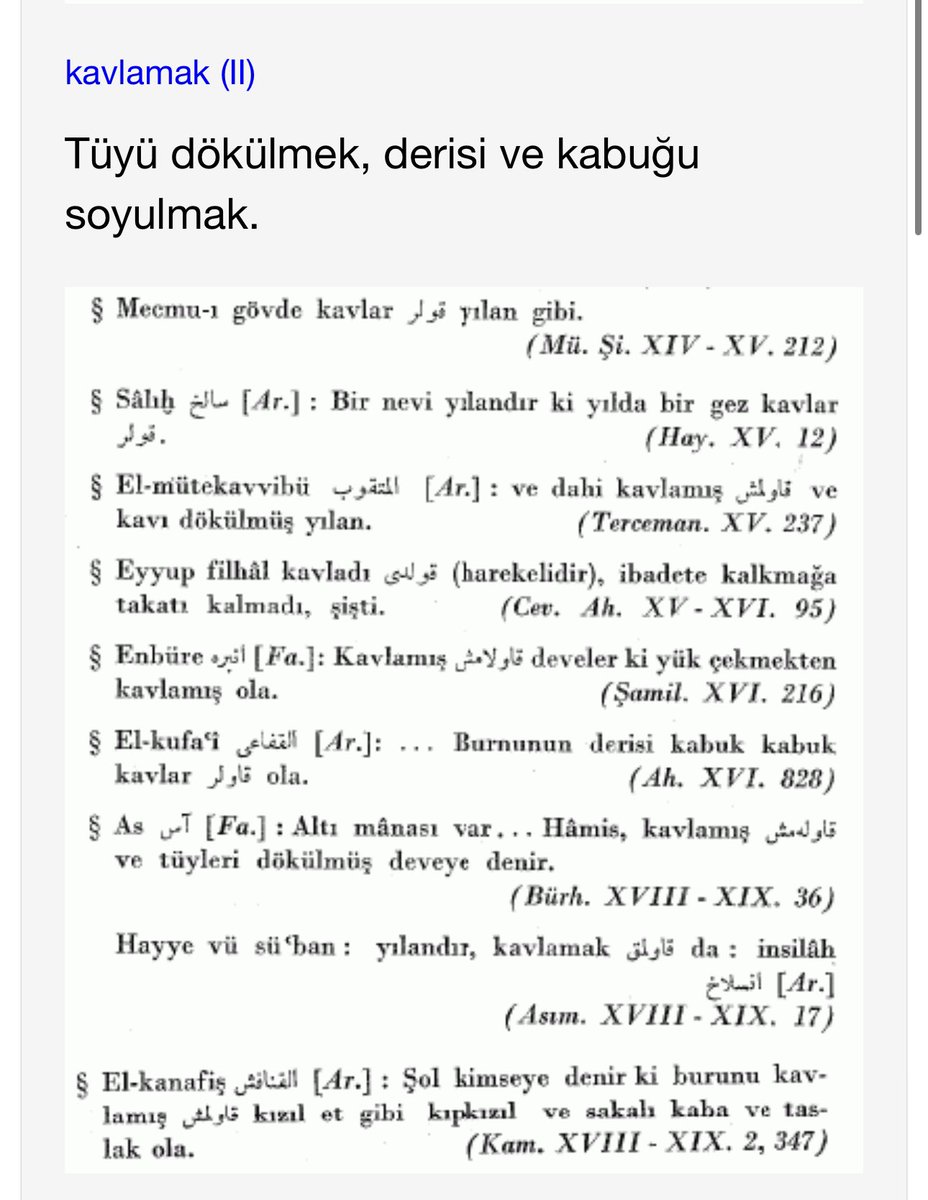 Tarama Sözlüğü 

kavlamak 'tüyü dökülmek, derisi ve kabuğu soyulmak'