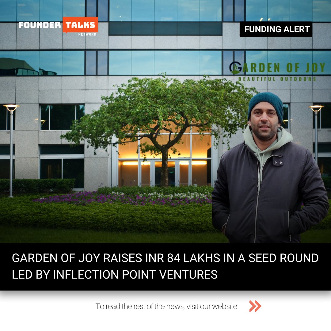 foundertalkspro's tweet photo. Landscaping startup, Garden of Joy has raised INR 84 Lakhs in a Seed Round led by Inflection Point Ventures.

https://t.co/VVNUIiEdlT

#GardenofJoy #startup #funding #startupnews #foundertalks #indianstartup #landscaping #bangluru https://t.co/wylM1BZkHI