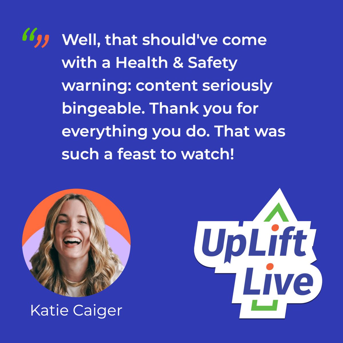 Really happy that people have enjoyed our on-demand content for the first UpLift Live conference. Cheers, Katie!