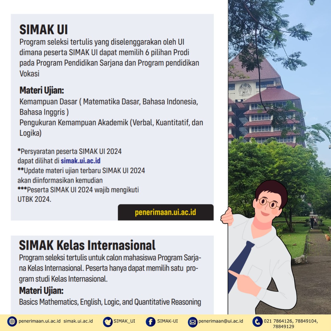 📣Berbeda dari tahun 2023, terdapat beberapa perubahan mata uji pada SIMAK UI 2024, baik pada program S1, D3/D4, maupun S1 KI. 

⚠️Informasi terupdate materi ujian & persyaratan SIMAK UI 2024, dimohon untuk tetap memantau berkala laman simak.ui.ac.id & sosial media kami.