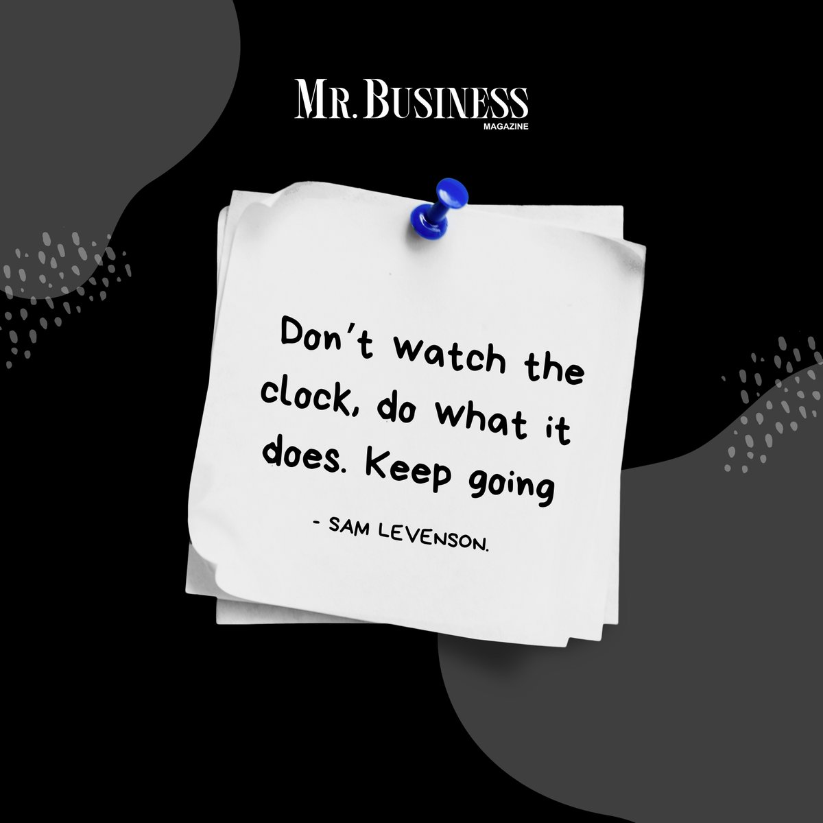 ✔An on-point Friday quote for us to relax this weekend, but to keep in mind the work for next week. A quote by Sam Levenson, an American humorist and writer.
 
📕Read  -mrbusinessmagazine.com
#FridayQuote #WeekendRelaxation #WorkLifeBalance #Motivation #MrBusinessMagazine