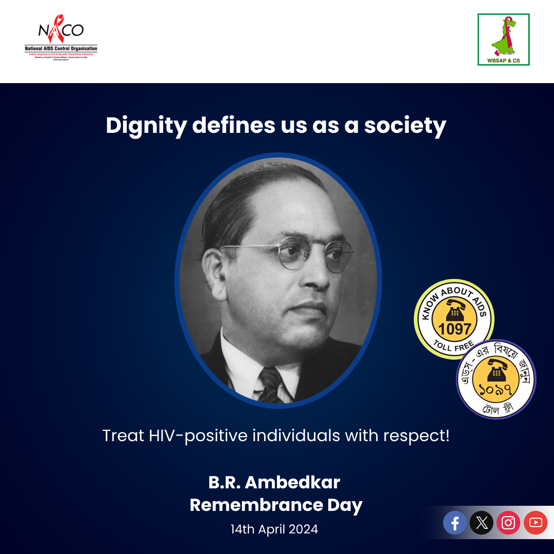 Today, on #BRAmbedkar Remembrance Day, let's honor his legacy by upholding dignity for all! Respect everyone, including #HIV-positive individuals, and foster a society built on empathy and understanding. #wbsapcs #hivtesting #HIVFreeIndia #IndiaFightsHIVandSTIositive #health