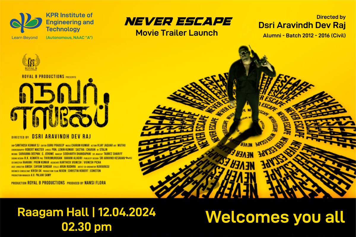 'NEVER ESCAPE' Trailer Launch at KPRIET on April 12
Our alumnus Dsri Aravindh Dev Raj's debut silver-screen film
We welcome you all

KPRIET for KPRIETians!

#neverescape #trailerlaunch The Weekend