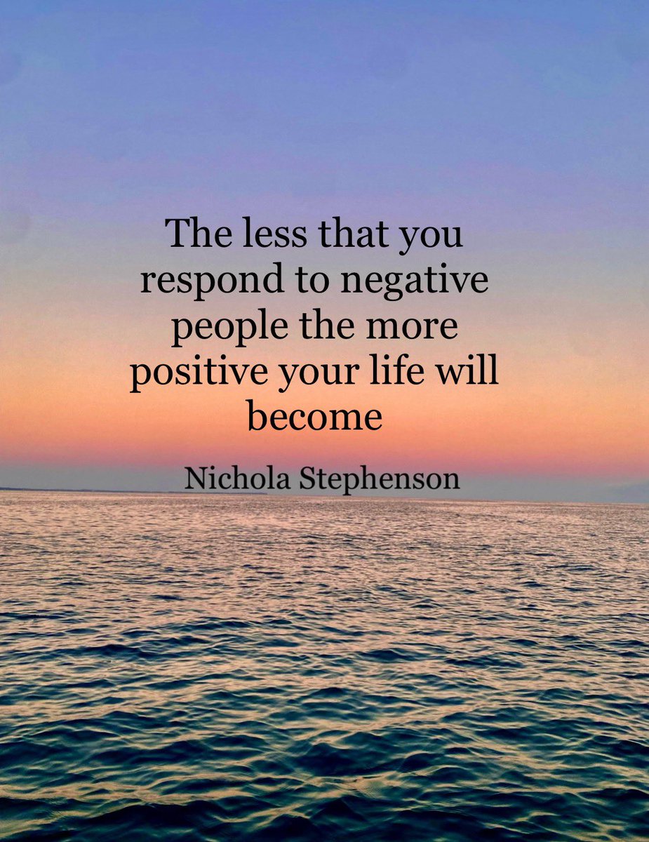 RT @nickystevo The less that you respond to negative people the more positive your life will become 😊

#positive #mentalhealth #mindset #joytrain 
#successtrain #ThinkBigSundayWithMarsha #thrivetogether
