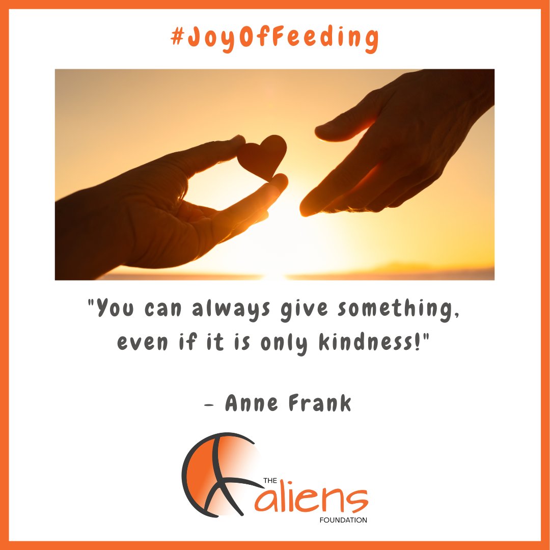 'You can always give something, even if it is only kindness!' 

- Anne Frank

#TheAliensAngels #AliensAngels #TheAliensFoundation #JoyOfFeeding #Pune #India #Food #Hunger #kind #kindness #words #wordsmatter #wordstoliveby #bekind #kindnessmatters