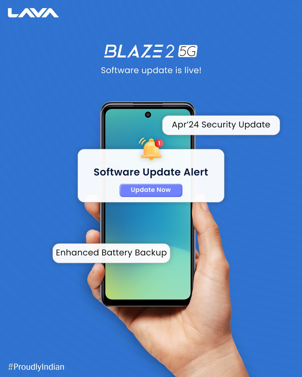 Update no. #102 #LavaSoftwareUpdate April'24 security update and enhanced battery backup with the all new software update for Blaze 2 5G is now live! To Download this software update: Go to Settings > System > System Update #Blaze25G #LavaMobiles #ProudlyIndian