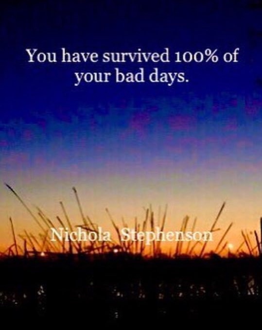 RT @nickystevo You have survived 100% of your bad days  😊👌

#positive #mentalhealth #mindset #joytrain #successtrain #thinkbigsundaywithmarsha #thrivetogether