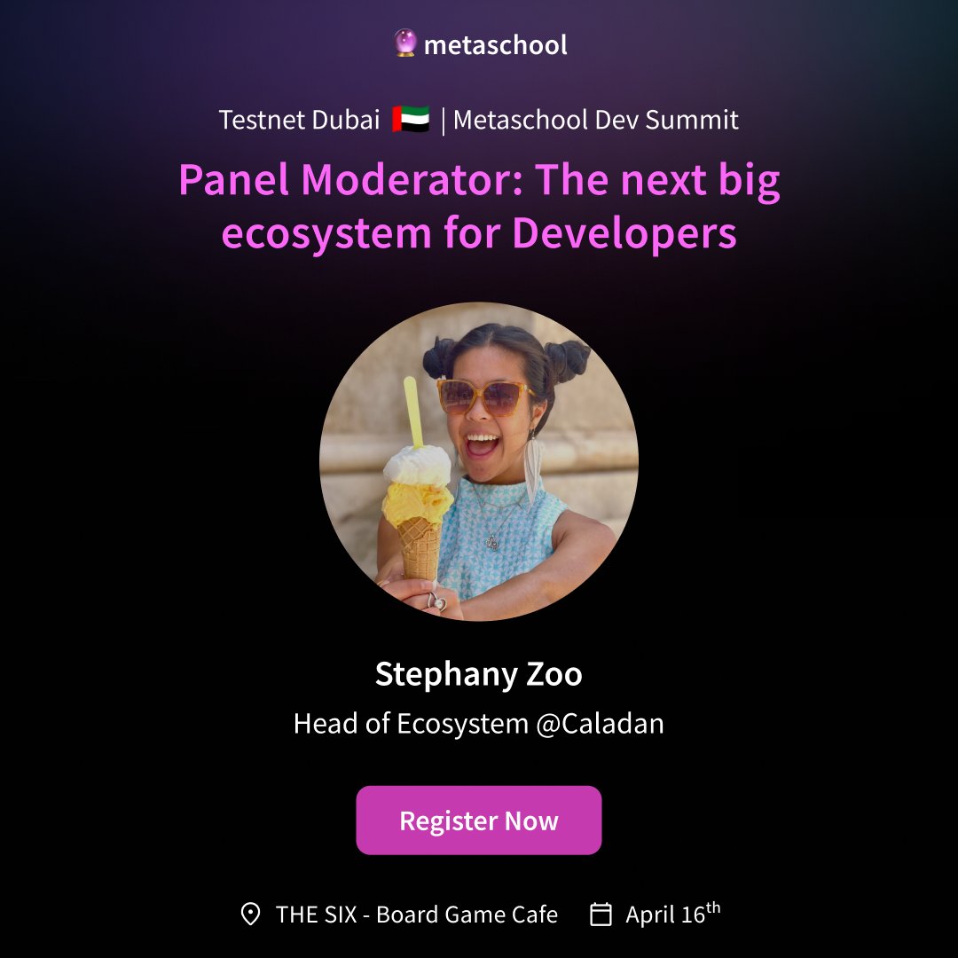 We're thrilled to announce that Stephany Zoo will be joining us for Testnet Dubai 🇦🇪 I Metaschool Mini Dev Summit on April 16th. Stephany is the Head of Ecosystem at @caladanxyz and will be moderating our panel: “The Next Big Ecosystem for Developers.” The panel line-up is