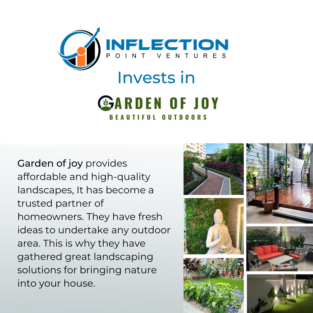 Landscaping Startup Garden of Joy Secures INR 84 Lakhs Led by Inflection Point Ventures. 
 
bit.ly/3Q25yKm 

#funding #seedround #inflectionpointventures #mainbhiangelwithIPV #investment #angelinvestor #startupfounders #angelinvesting #successstory #startinvesting