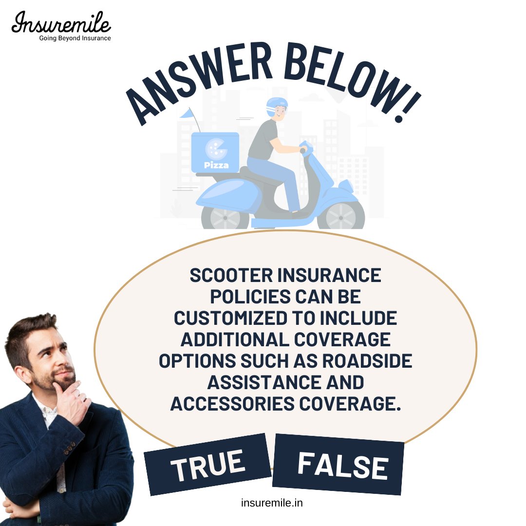 True! Scooter insurance policies can be customized to include additional coverage options such as roadside assistance and accessories coverage. 

Visit : insuremile.in

#ScooterInsurance #CustomCoverage #RoadsideAssistance #AccessoriesProtection #InsureMile