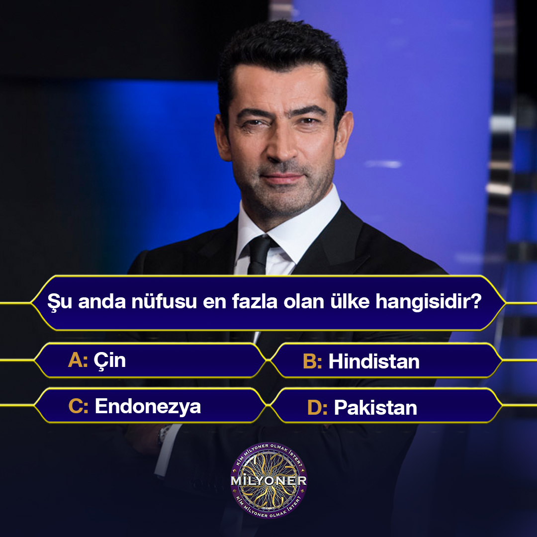 Şu anda nüfusu en fazla olan ülke hangisidir? #Milyoner A: Çin B: Hindistan C: Endonezya D: Pakistan