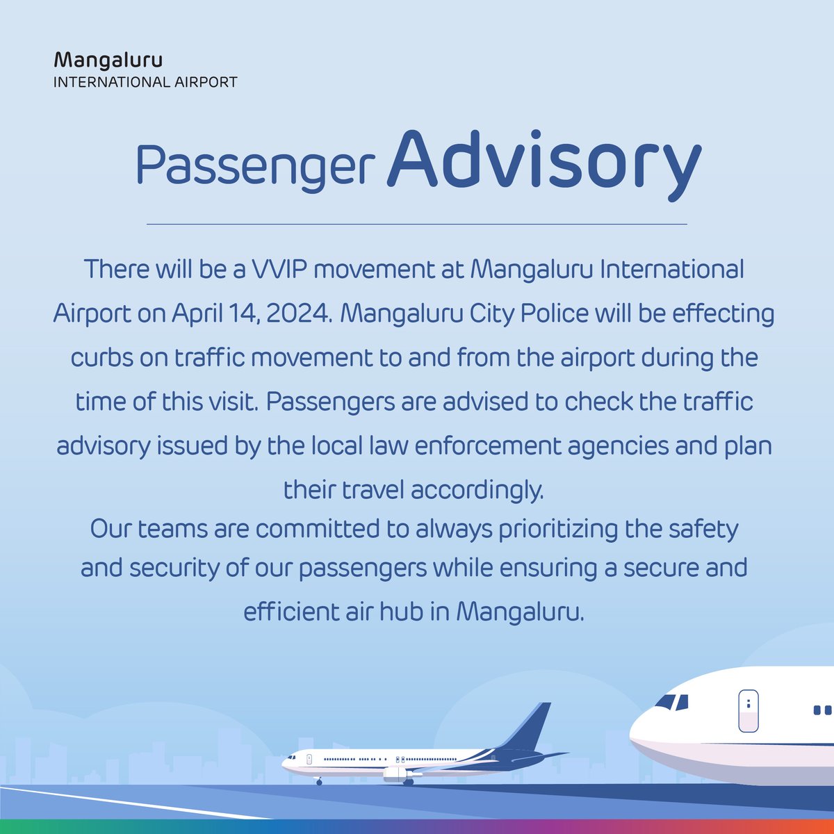 Due to the important VVIP visit, the Mangaluru City Police will be diverting traffic on April 14. We urge all our passengers to allocate additional time to reach the airport. #PassengerFirst #MangaluruAirport #PassengerAdvisory