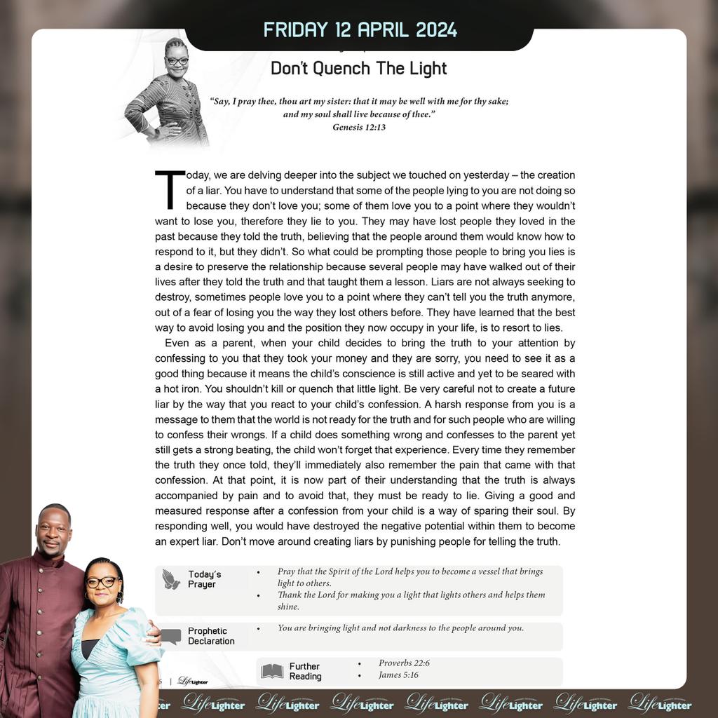 Friday 12 April 2024
Don't Quench The Light. 
#LifeLighter #DailyDevotional #EmmanuelMakandiwa #RuthEmmanuelMakandiwa