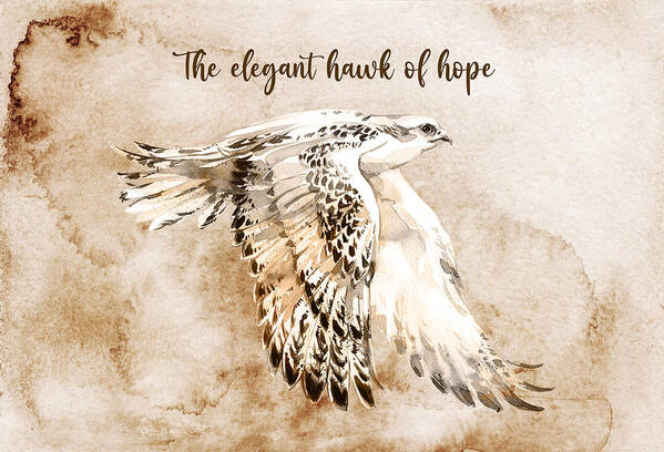 The elegant hawk of hope. Be like the hawk.... focus on hope, courage and your dreams, not your fears. Sold as: puzzle, mug, cards fineartamerica.com/featured/the-e…