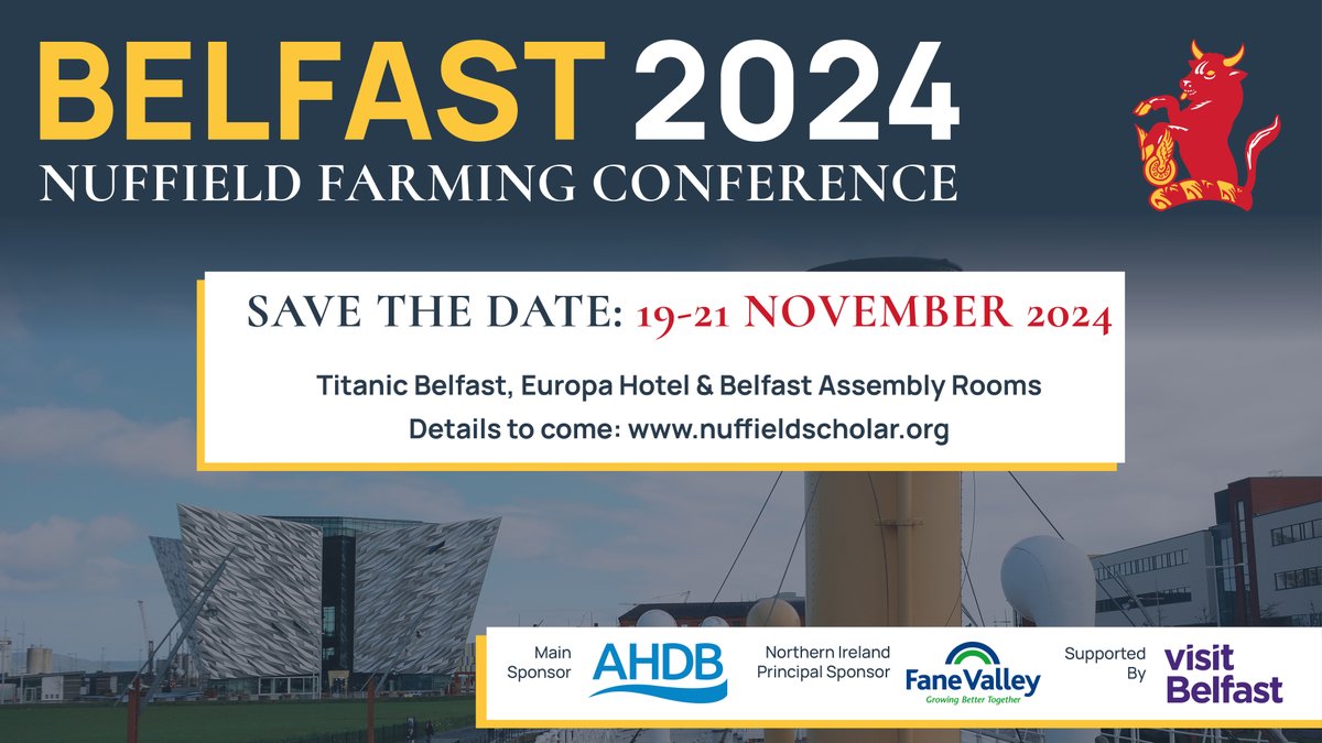 🎟️Tickets for #NuffCon24 go on sale soon! The three-day agenda features a welcome buffet, annual dinner, and two days of Scholar presentations, including presentations from the first Nuffield Farming Next-Gen Scholars. 🙋Who is joining us in Belfast?