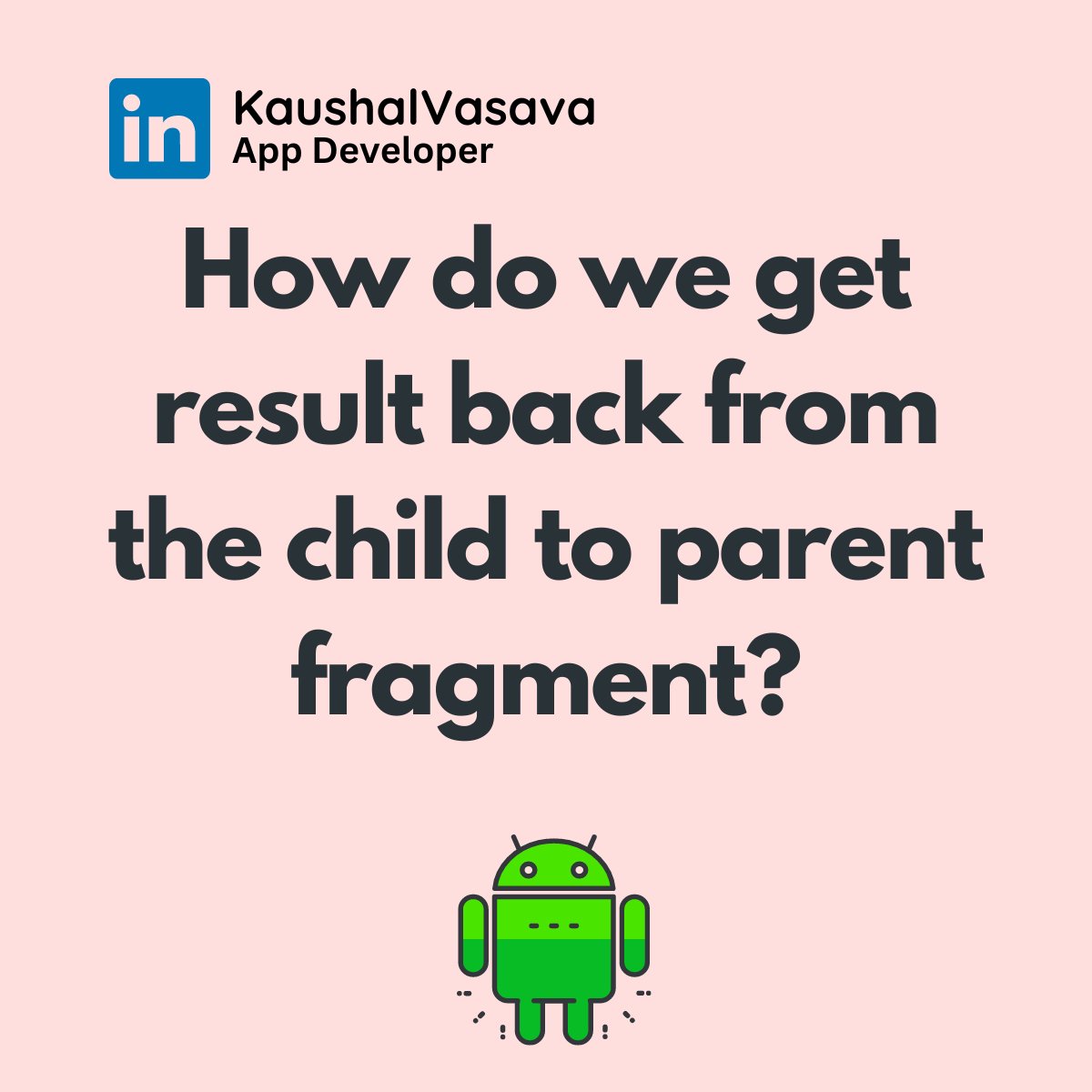 KaushalVasavaIn's tweet image. How do we get results back from the child-to-parent fragment?
-> FragmentA.kt and FragmentB.kt files show navigate back with result in normal navigation with fragment manager commit, replace method.
#android #androidinterviewquestion #kotlin #kotlindev #androiddev