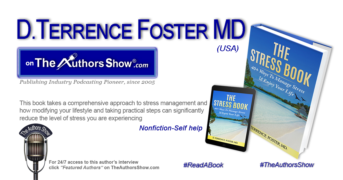 wnbnetworkwest.com/terrencefoster @theauthorsshow @DRDTFOSTER #authors #books #readabook #health #wellness #nonfiction