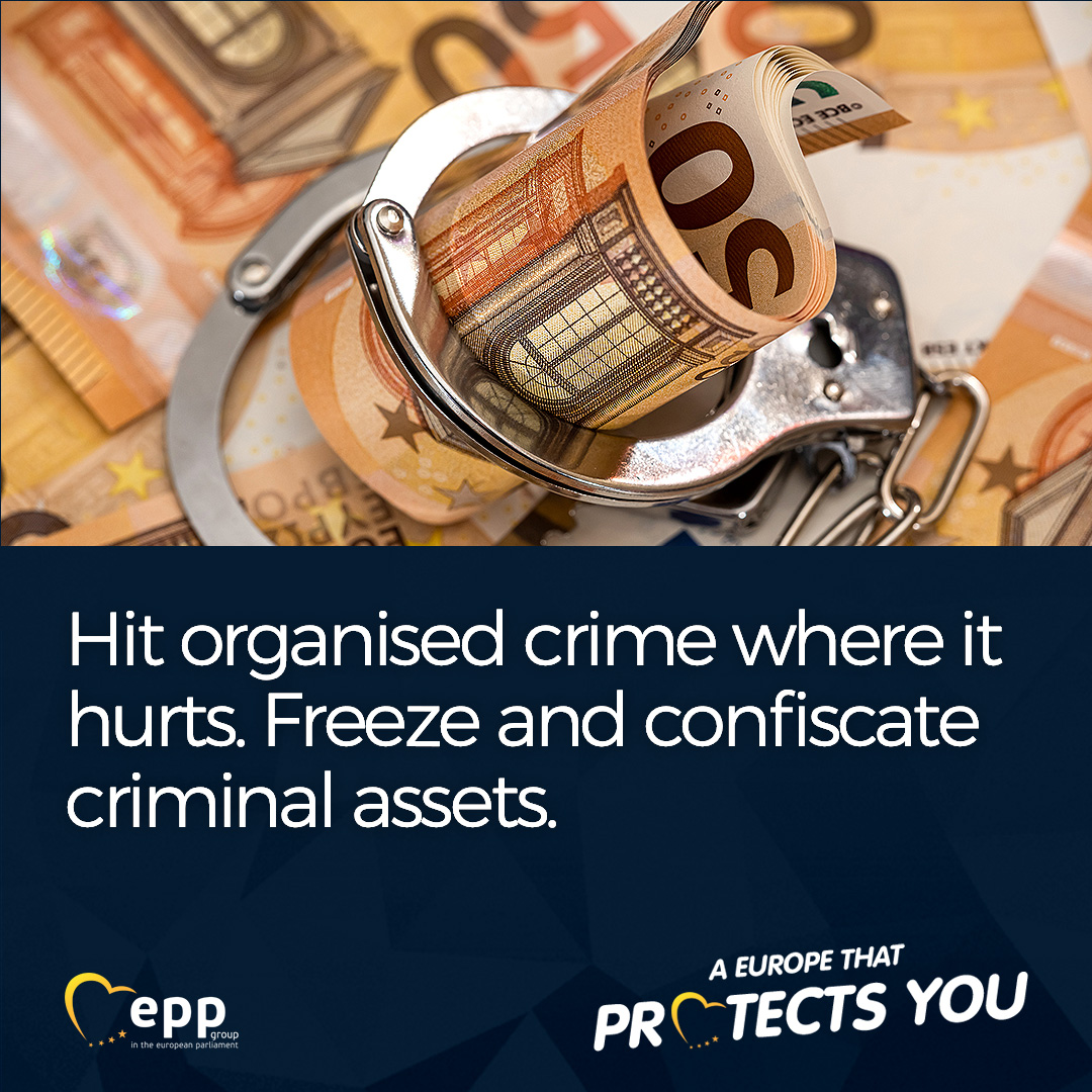 The @EPPGroup proposes a targeted strategy to 'follow the money' – freezing and confiscating criminal assets to hit organised crime where it hurts. A big hit towards dismantling the financial foundations of #organisedcrime networks. #EuropeProtects epp.group/protects