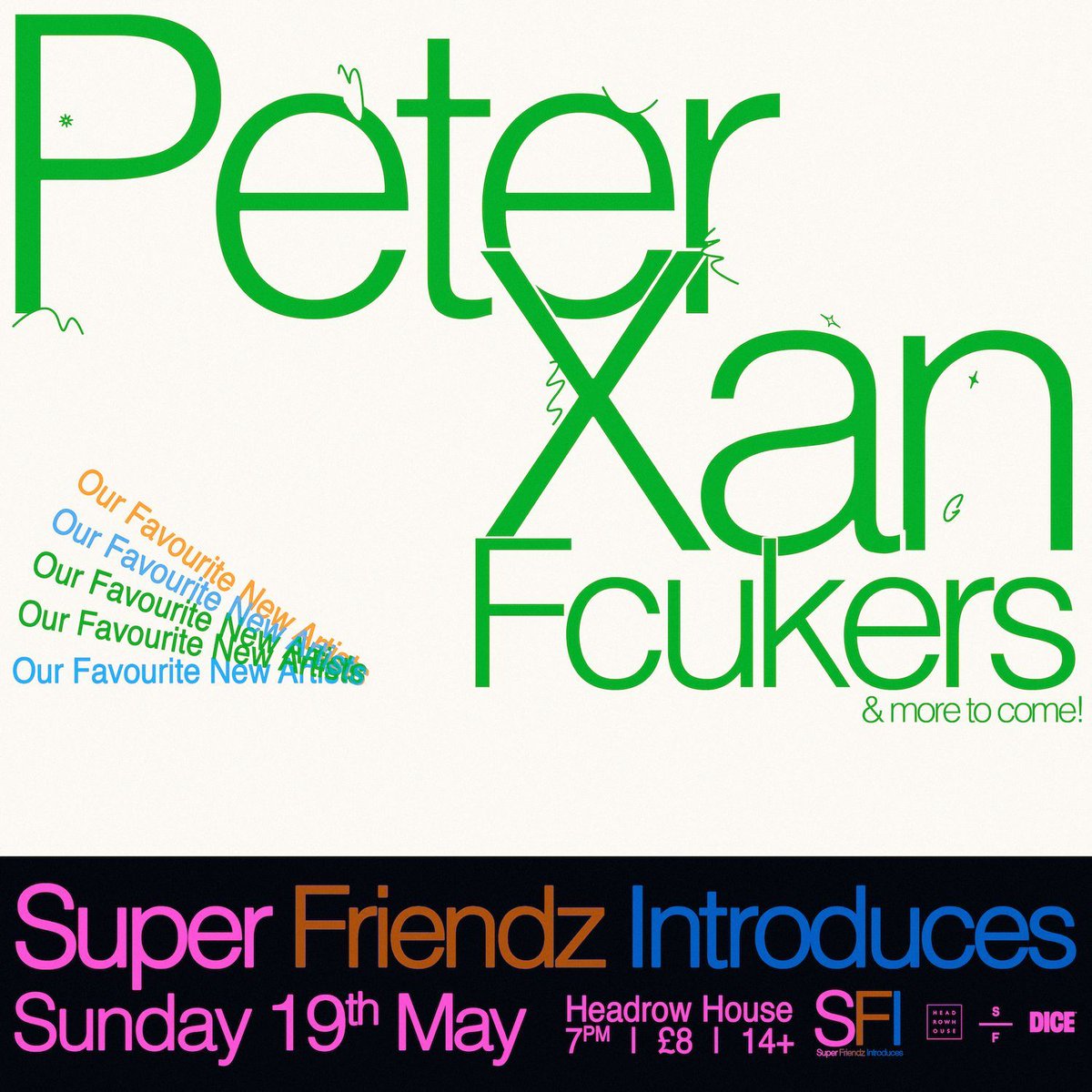 After a great show with Gglum, Super Friendz introduces is back! This time bringing you Nigerian-British born indie talent @peterxan__ alongside with New York's indie-house outfit Fcukers 👏 For tickets, head to @dicefm via the link below. buff.ly/4aJkhS4