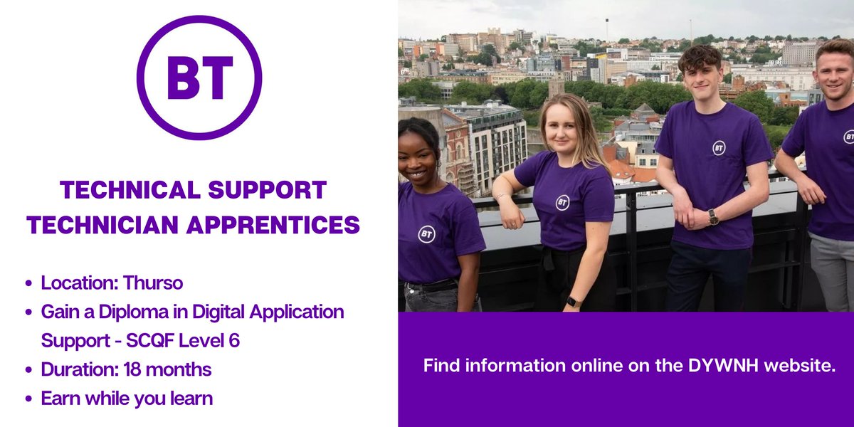 🖥️ Apprenticeship Opportunities: Technical Support Technicians
🟣 BT Group 📍 Thurso

BT is seeking Technical Support Technician Apprentices to join the team in Thurso!

👉 For more information/to apply: ow.ly/RNw550QuP4Y