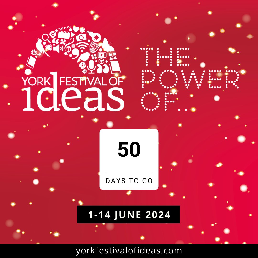 Can you believe it's only 🌟 50 days 🌟 until York Festival of Ideas 2024? With more than 200 FREE events to educate, entertain and inspire, look out for our programme going live on Friday 3 May! #YorkIdeas