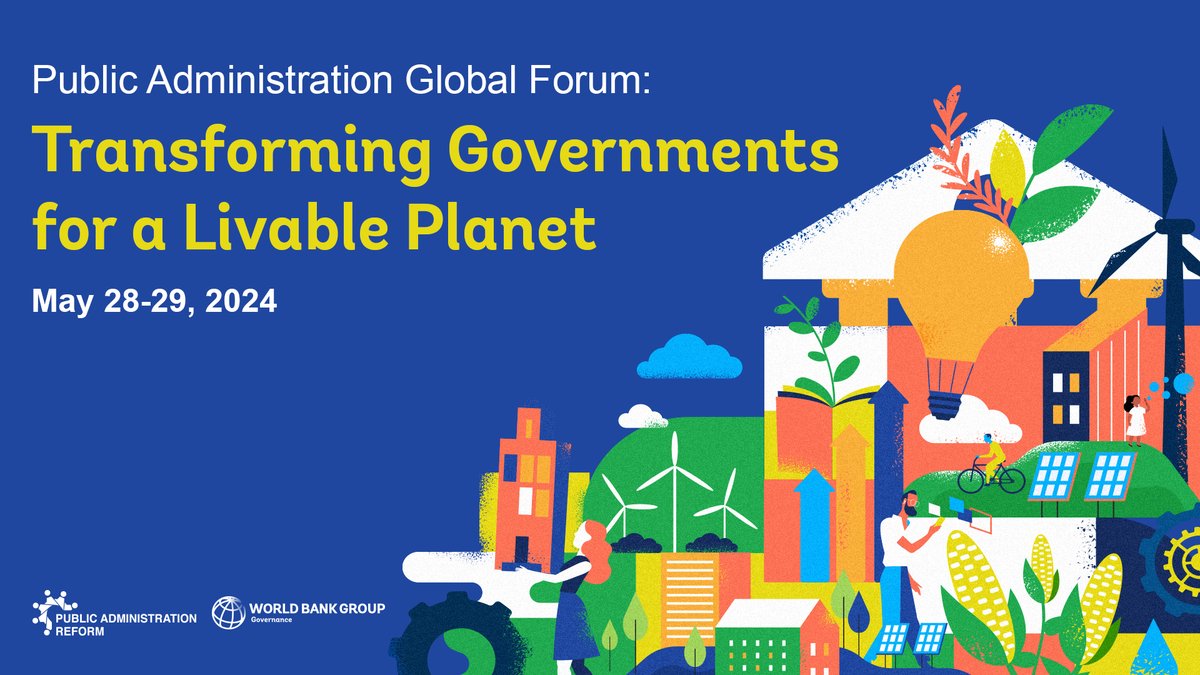 📢Join us for the #PublicAdministration Global Forum: Transforming Governments for a Livable Planet, 🪐hosted by <a href="/WorldBank/">World Bank</a>'s Public Administration Reform Global Program under <a href="/wbg_gov/">World Bank Gov</a>! 

🗓️TUE, May 28, 2024 
📍 World Bank HQ 

Register here: wrld.bg/TMtJ50RezQW